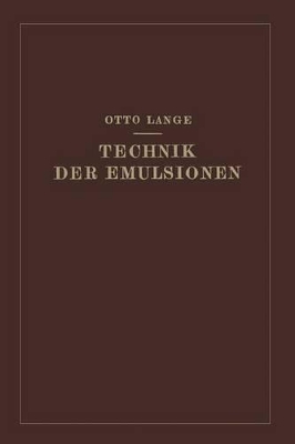 Technik der Emulsionen book