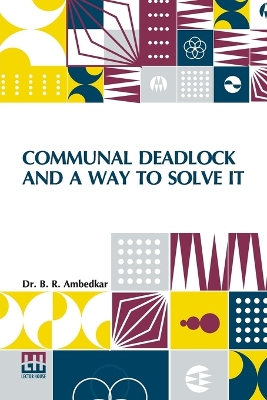 Communal Deadlock And A Way To Solve It book