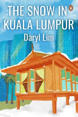 The Snow in Kuala Lumpur book