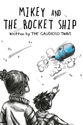 Mikey and the Rocket Ship book