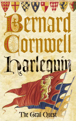 Harlequin (The Grail Quest, Book 1) by Bernard Cornwell