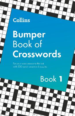 Collins Bumper Book of Crosswords book 1: 300 quick crossword puzzles (Collins Crosswords) book