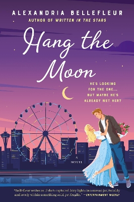 Hang the Moon: A Novel by Alexandria Bellefleur