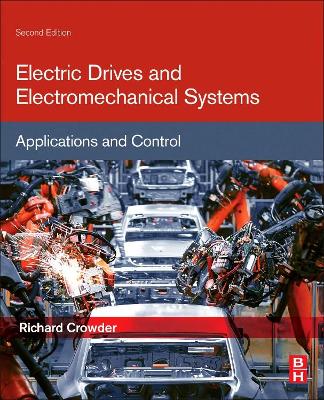 Electric Drives and Electromechanical Systems: Applications and Control book