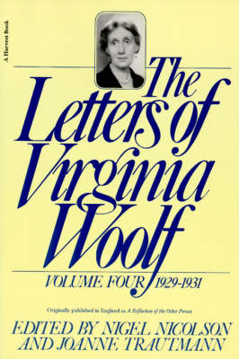 The Letters of Virginia Woolf by Virginia Woolf