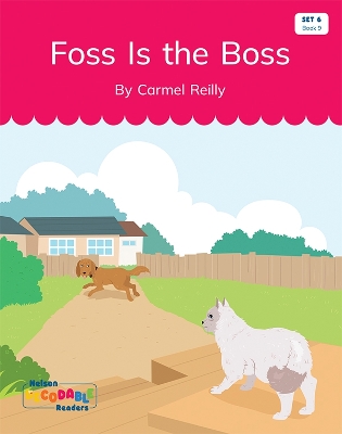 Foss Is the Boss (Set 6, Book 9) book