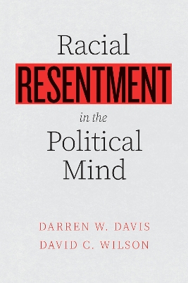 Racial Resentment in the Political Mind book