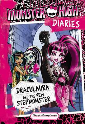 Monster High Diaries: Draculaura and the New Stepmomster book