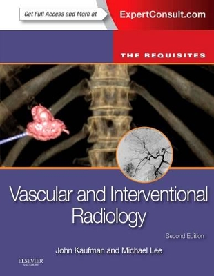 Vascular and Interventional Radiology: The Requisites book