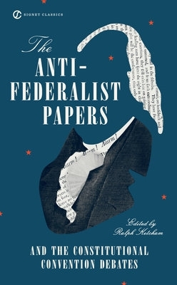 Anti Federalist Papers book