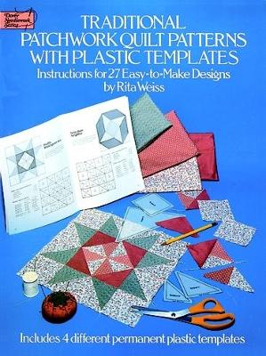 Traditional Patchwork Quilt Patterns with Plastic Templates book