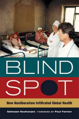 Blind Spot by M.D. Salmaan Keshavjee