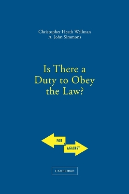 Is There a Duty to Obey the Law? book