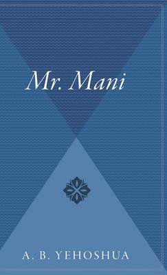 Mr. Mani by A. B. Yehoshua