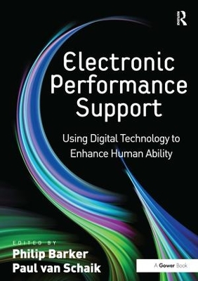 Electronic Performance Support: Using Digital Technology to Enhance Human Ability book