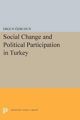 Social Change and Political Participation in Turkey book