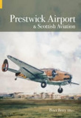 Prestwick Airport and Scottish Aviation book