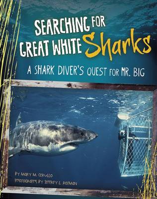 Searching for Great White Sharks by Mary M. Cerullo