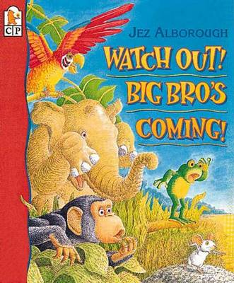 Watch Out! Big Bro's Coming! book