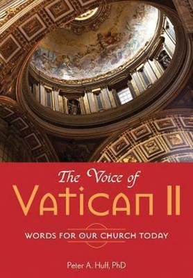 Voice of Vatican II by Peter A. Huff