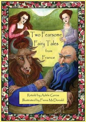 Two Fearsome Fairy Tales From France book
