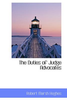 The Duties of Judge Advocates book