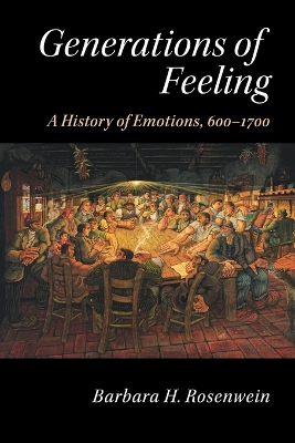 Generations of Feeling by Barbara H. Rosenwein