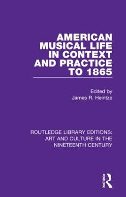 American Musical Life in Context and Practice to 1865 book