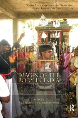 Images of the Body in India by Axel Michaels