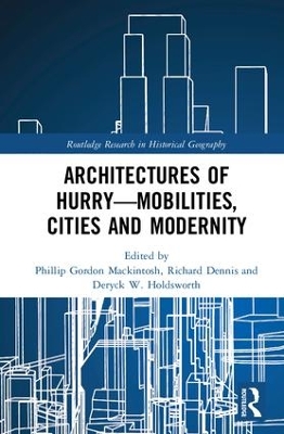 Architectures of Hurry-Mobilities, Cities and Modernity book