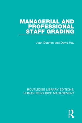 Managerial and Professional Staff Grading by Joan Doulton