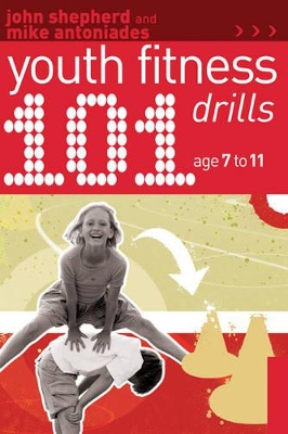 101 Youth Fitness Drills Age 7-11 book