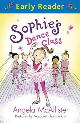 Early Reader: Sophie's Dance Class book