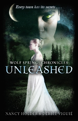 Wolf Springs Chronicles: Unleashed: Book 1 book