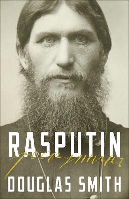 Rasputin by Douglas Smith