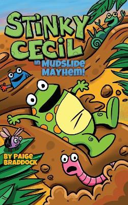 Stinky Cecil in Mudslide Mayhem! book