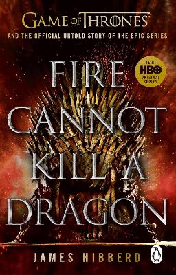 Fire Cannot Kill a Dragon: ‘An amazing read’ George R.R. Martin by James Hibberd