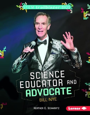 Science Educator and Advocate Bill Nye by Heather E Schwartz