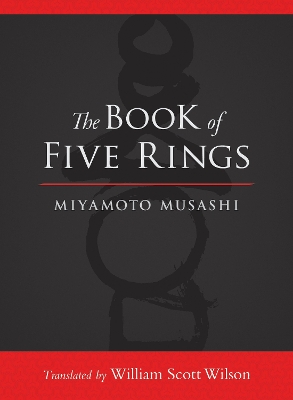 The Book Of Five Rings by Miyamoto Musashi