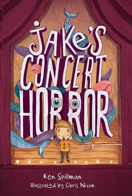 Jake's Concert Horror by Ken Spillman