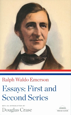 Ralph Waldo Emerson: Essays: First and Second Series: A Library of America Paperback Classic book