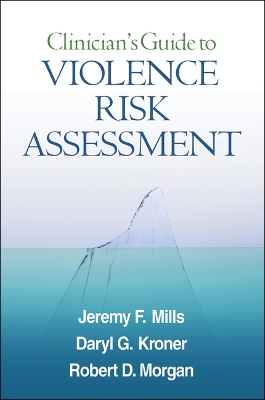 Clinician's Guide to Violence Risk Assessment book