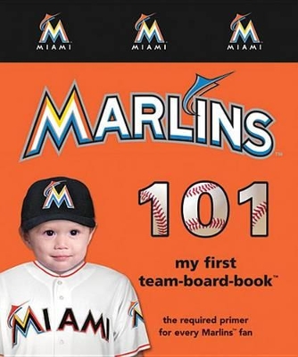 Miami Marlins 101-Board book