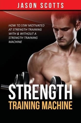 Strength Training Machine book