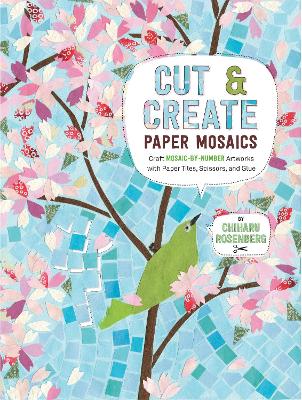 Cut and Create Paper Mosaics book