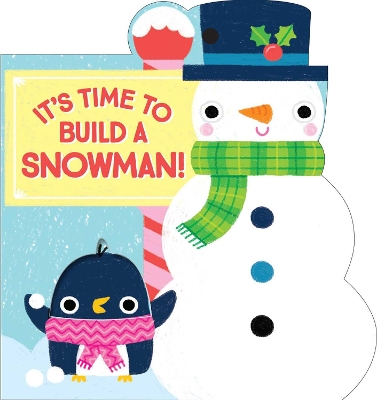 It's Time to Build a Snowman! book
