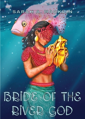 Bride of the River God book