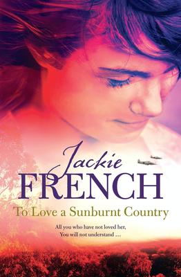 To Love a Sunburnt Country by Jackie French