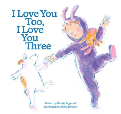 I Love You Too, I Love You Three book