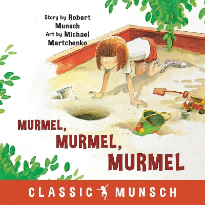 Murmel, Murmel, Murmel by Robert Munsch